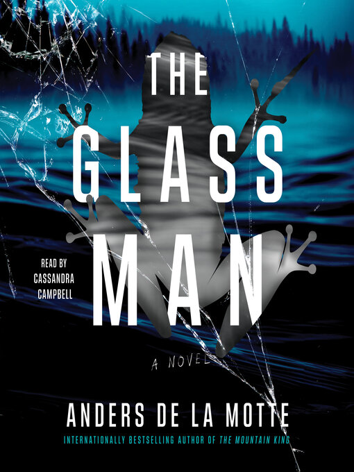 Title details for Glass Man by Anders de la Motte - Available